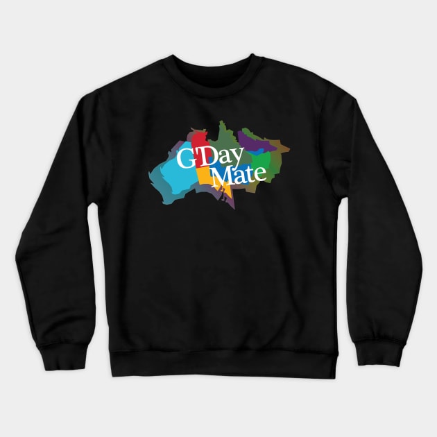 G'Day Mate! Crewneck Sweatshirt by toz-art